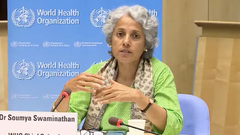 WHO’s Chief Scientist Served With Legal Notice for Disinformation and Suppression of Evidence Who-chief-scientist-dr-soumya-swaminathan-800x450-1